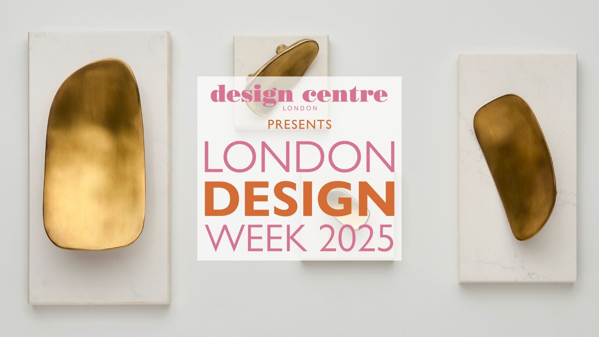 London Design Week - 10-14 March